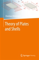 Christian Mittelstedt - Theory of Plates and Shells