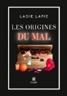 Ladie Lapie, Ladie Lapie, Lapie-l - Les origine du mal