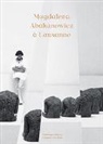 Ann Coxon, Giselle Eberhard Cotton, Mar Jacob, Eberhard Co, Giselle Eberhard Cotton, Fondation Toms Pauli... - Magdalena Abakanowicz à Lausanne