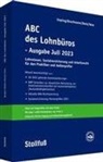 Anke Brachmann, Wolfgang Deck, Wolfgang u a Deck, Holm Geiermann, Andreas Imping, Rainer Voss - ABC des Lohnbüros - Ausgabe Juli 2023, m.  Buch, m.  Online-Zugang
