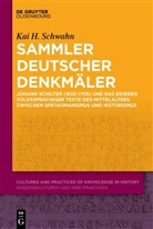 Kai H Schwahn, Kai H. Schwahn - Sammler deutscher Denkmäler