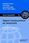 Anna Maria Riedl u a, Anna Puzio, Anna Maria Riedl, Kistler Sebastian, Werner Veith - Digitale Transformationen der Gesellschaft