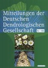 Deutsche Dendrologische Gesellschaft, Deutsche Dendrologische Gesellschaft - Mitteilungen der Deutschen Dendrologischen Gesellschaft