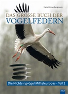 Hans-Heiner Bergmann - Das große Buch der Vogelfedern