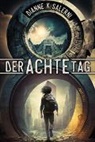 Dianne K Salerni, Dianne K. Salerni, Dianne K.; Fricke Salerni - Der Achte Tag