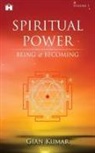 Gian Kumar - Spiritual Power