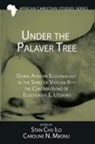 Stan Chu Ilo, Caroline N. Mbonu - Under the Palaver Tree
