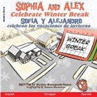 Denise Bourgeois-Vance - Sophia and Alex Celebrate Winter Break