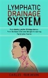 Carlos Robinson - Lymphatic Drainage System
