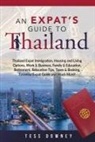Tess Downey - Thailand: An Expat's Guide To Thailand