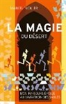 Marcel Nickler - La Magie du Désert