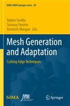 Kenneth Morgan, Simona Perotto, Rubén Sevilla - Mesh Generation and Adaptation