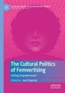 Joel Gwynne - The Cultural Politics of Femvertising