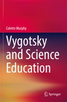 Colette Murphy - Vygotsky and Science Education