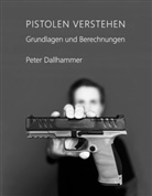 Peter Dallhammer - Pistolen verstehen