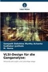 Sampath Dakshina Murthy Achanta, M. Hema, Sudhaka Jyothula, Sudhakar Jyothula - VLSI-Design für die Ganganalyse:
