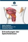 Mahabaleshwar C H, Mahabaleshwar C. H., Prasanna Kumar, Alpha Mathew - Erkrankungen der Speicheldrüsen
