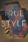 G. Bruce Boyer - True Style