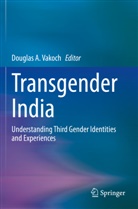 Douglas A Vakoch, Douglas A. Vakoch - Transgender India