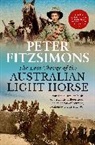 Peter Fitzsimons - The Last Charge of the Australian Light Horse
