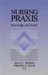 Thorne, Virginia E. Hayes, Sally E. Thorne - Nursing Praxis