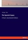 George Eliot - The Spanish Gypsy