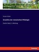Gustav Gröber - Grundriss der romanischen Philologie