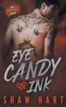 Shaw Hart - Eye Candy Ink