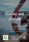 Sadhana Padmanabhan, Gauri Wadehra - Feeling And healing
