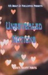 Arifa Nishat Abbas - UNREVEALED NOTIONS
