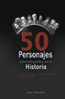 Arthur William Gertz - Los 50 Personajes más Influyentes de la Historia