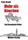 Peter Brand - Mehr als Knochen