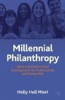 Holly Hull Miori - Millennial Philanthropy