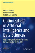 Lavinia Amorosi, Paolo Dell¿Olmo, Paolo DellOlmo, Paolo Dell'Olmo, Isabella Lari - Optimization in Artificial Intelligence and Data Sciences