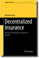 Runhuan Feng - Decentralized Insurance