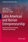 Vitor Braga, João Leitão, Vanessa Ratten - Latin American and Iberian Entrepreneurship