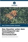 Ana Cristina Jardim Geissler - Das Haustier unter dem Gesichtspunkt der gerichtlichen Vormundschaft