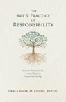 M. Couns. Psych. Carla Duda - The Art & Practice of Responsibility