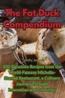 Timothy James - The Fat Duck Compendium