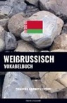 Pinhok Languages - Weißrussisch Vokabelbuch