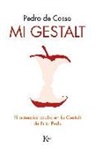 Pedro de Casso García - Mi gestalt : el potencial oculto en la gestalt de Fritz Perls