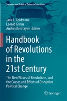 Jack A. Goldstone, Leonid Grinin, Andrey Korotayev - Handbook of Revolutions in the 21st Century