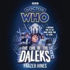 Frazer Hines, Frazer Hines - Doctor Who: The Evil of the Daleks (Audio book)