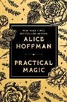 Alice Hoffman - Practical Magic