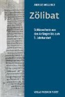 Andreas Wollbold, Andreas (Dr. theol.) Wollbold - Zölibat