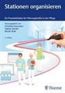Christine Karmann, Sabine Simski, Nicole Stab - Stationen organisieren