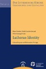 Klaus Fitschen, Klaus Fitschen, Nicole Grochowina, Oliver Schuegraf - Lutheran Identiy