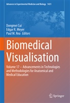 Dongmei Cui, Paul M Rea, Edgar R. Meyer, Edgar R Meyer, Paul M. Rea - Biomedical Visualisation