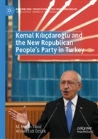 Ahmet Erdi Ozturk, Ahmet Erdi Öztürk, M Hakan Yavuz, M. Hakan Yavuz - Kemal Kiliçdaroglu and the New Republican People's Party in Turkey
