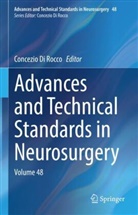 Concezio Di Rocco - Advances and Technical Standards in Neurosurgery